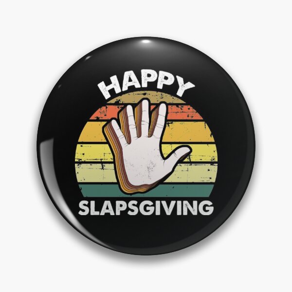 Item preview, Happy Slapsgiving  designed and sold by AlvarezTimothy.
