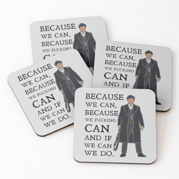 Tommy Shelby - because we can: Peaky Blinders Coasters (Set of 4)