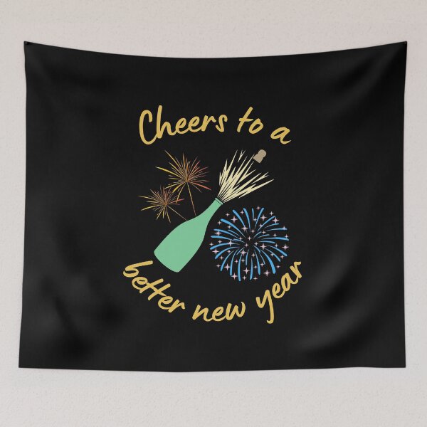 Item preview, Cheers to a Better New Year designed and sold by MixedBagMerch.
