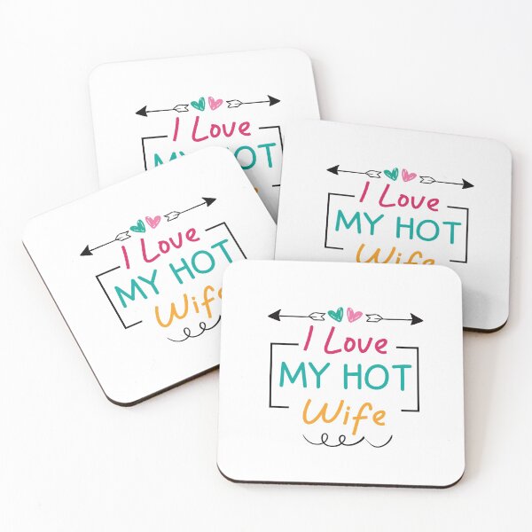 Item preview, I Love My Hot Wife designed and sold by Lovely  Ideas.