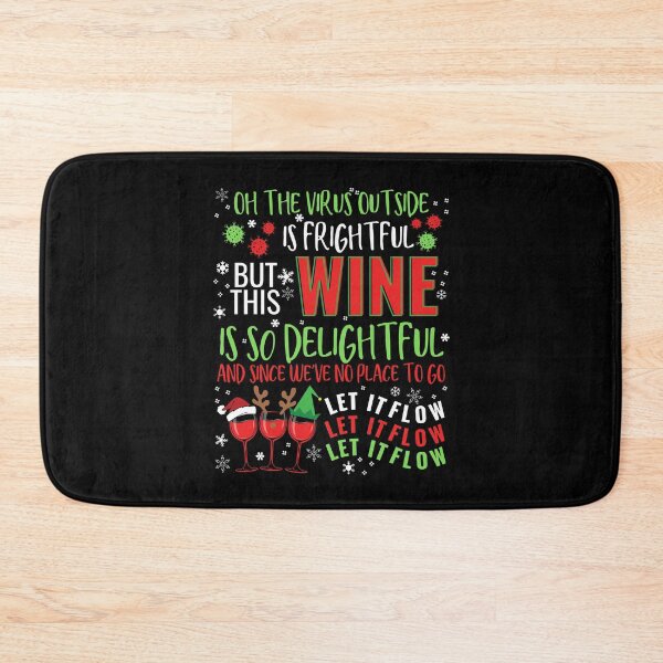 Item preview, Oh the Virus Outside is Frightful - BEST CHRISTMAS GIFT FOR WINE LOVERS designed and sold by Jennifer Church.
