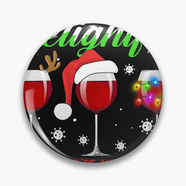 Item preview, Oh the virus outside is frightful but this wine is so delightful designed and sold by Nick Raider.