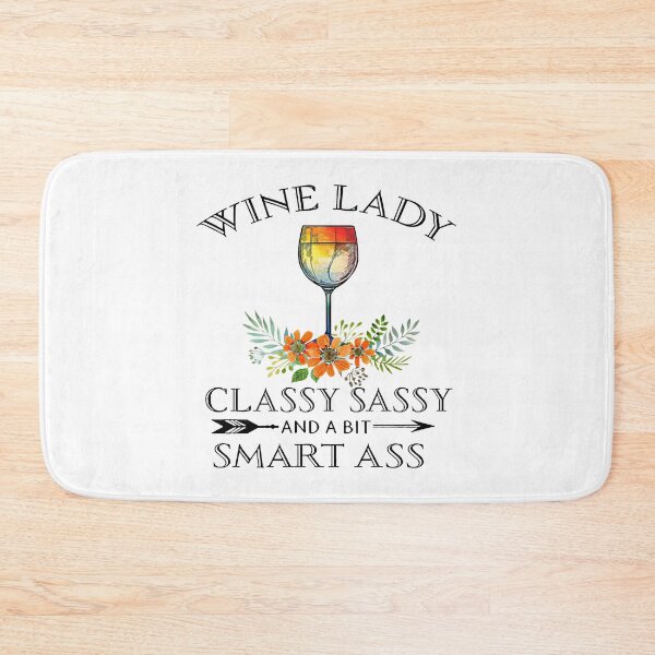 Item preview, Wine lady classy sassy and a bit smart designed and sold by juansstanley.
