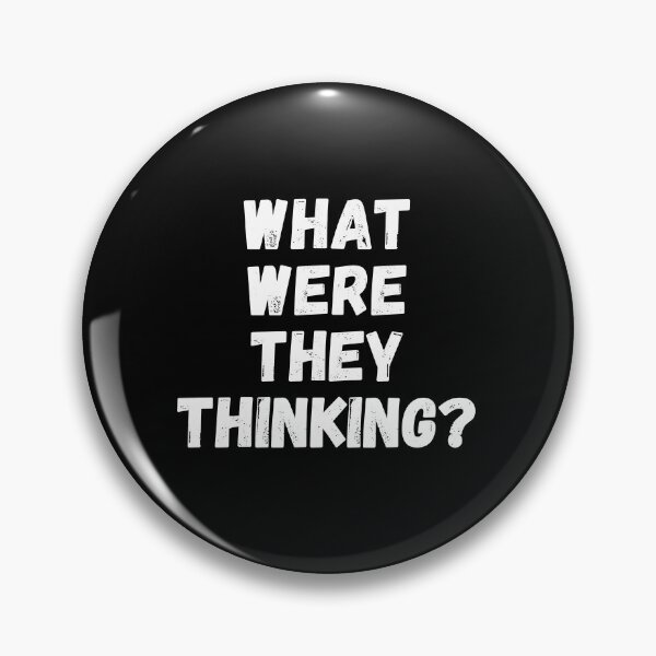 Item preview, What Were They Thinking? - by Boo-da-chay designed and sold by Boo-da-chay.