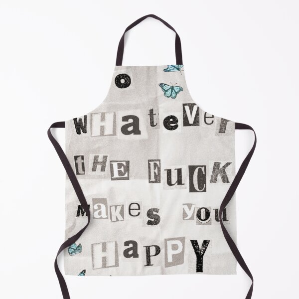 Item preview, DO WHATEVER THE F@#K MAKES YOU HAPPY designed and sold by abbymoriartyy.