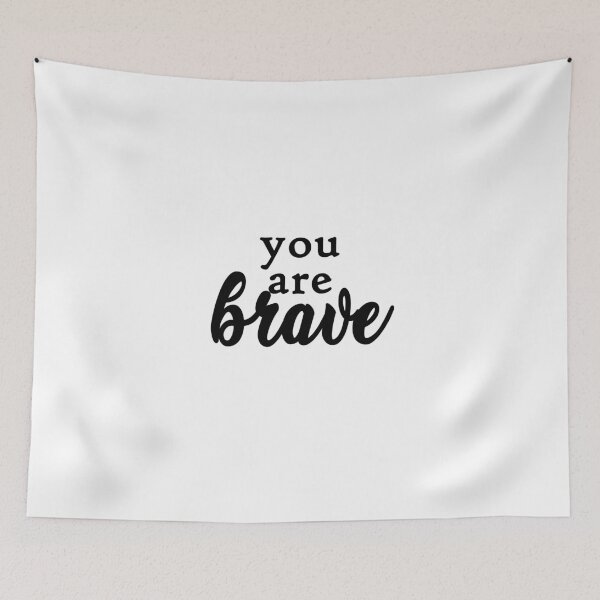 Item preview, You Are Brave Quote Art Design Inspirational Moti designed and sold by vividpixelusa.