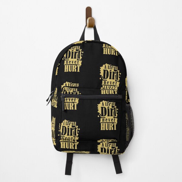 Item preview, A Little Dirt Never Hurt designed and sold by Sinfamous.