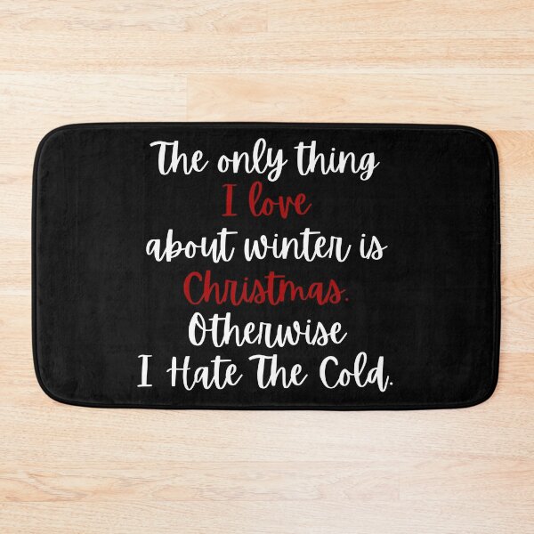 Item preview, I Hate The Cold Funny designed and sold by The Sober Art.