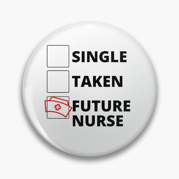 Artikelvorschau, Single Taken Future Nurse entworfen und verkauft von stelsanc.