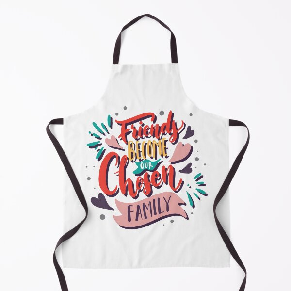 Item preview, Friends Become Our Chosen Family x designed and sold by Creativenetic.