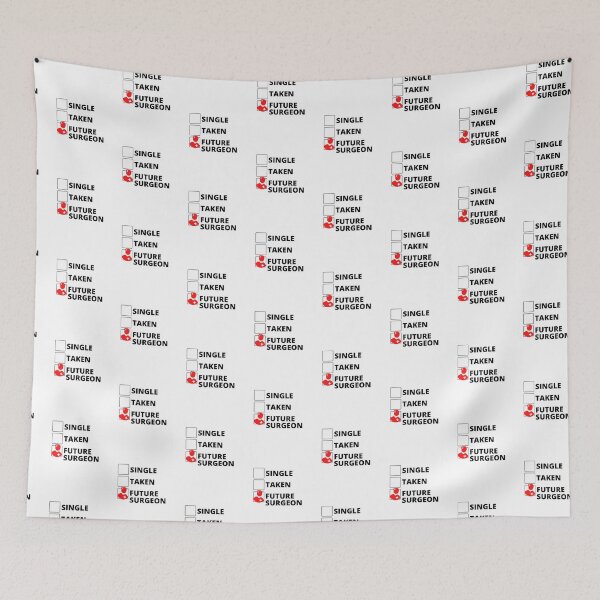 Item preview, Single Taken Future Surgeon designed and sold by stelsanc.