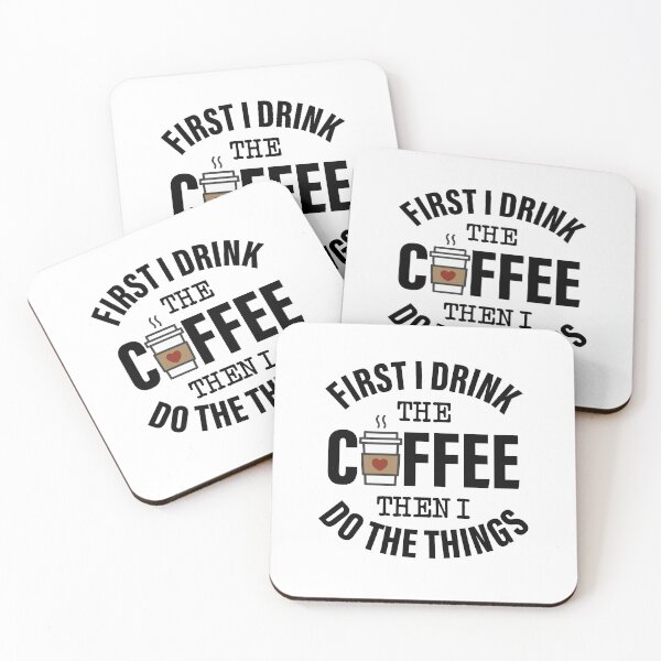 Item preview, First I Drink The Coffee Then I Do The Things designed and sold by GravitiTees.