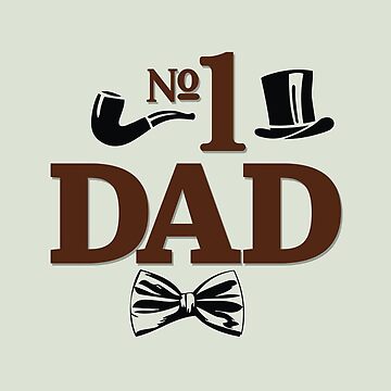Artwork thumbnail, Number 1 Dad Classic by OwlishArts