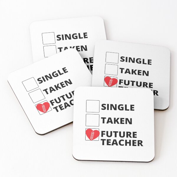 Item preview, Single Taken Future Teacher designed and sold by stelsanc.