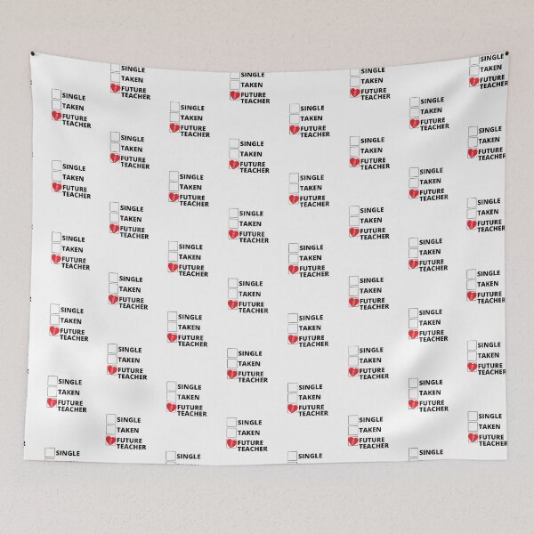 Item preview, Single Taken Future Teacher designed and sold by stelsanc.