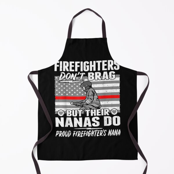 Item preview, Firefighters Don't Brag Proud Firefighter Nana designed and sold by TheBloom98.