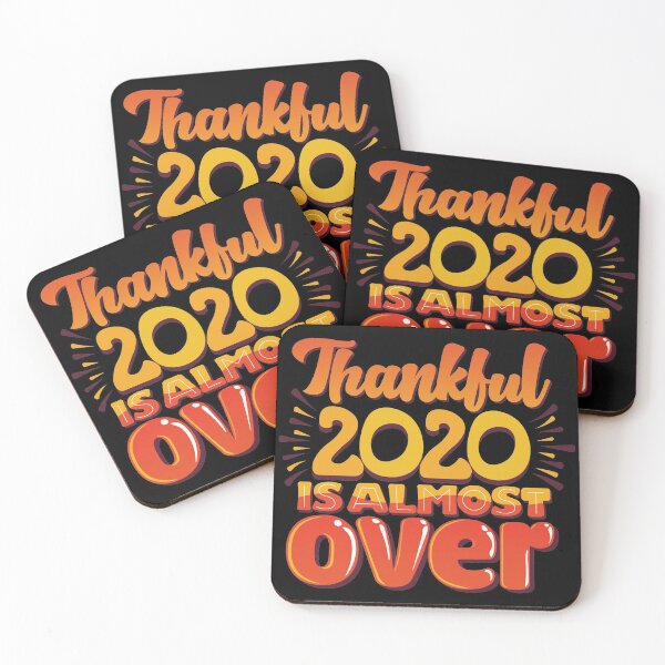 Item preview, Thankful 2020 Is Almost Over designed and sold by pintsandquarts.