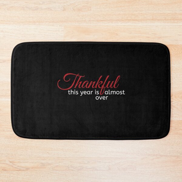 Item preview, Thankful, this year is almost over designed and sold by Aakriti _0.0_.