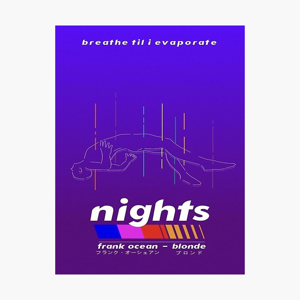 Frank Ocean Nights Poster By Astronomus Redbubble