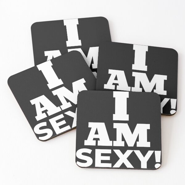 Item preview, I am Sexy! designed and sold by UnboundFull.