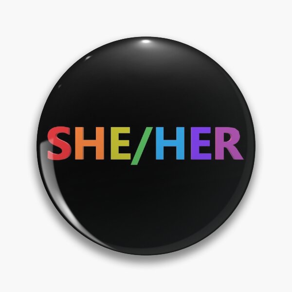 Item preview, She/Her Pronouns designed and sold by Spectrum Perspectives.