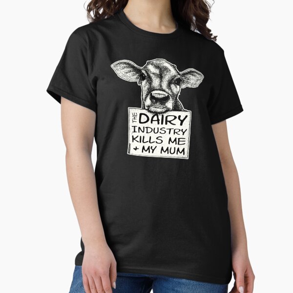 Artikel-Vorschau von The Dairy Industry Kills Me & My Mum, designt und verkauft von lichthaus.