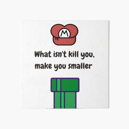 Item preview, What Isn't Kill You Make You Smaller  designed and sold by Hatomomox.