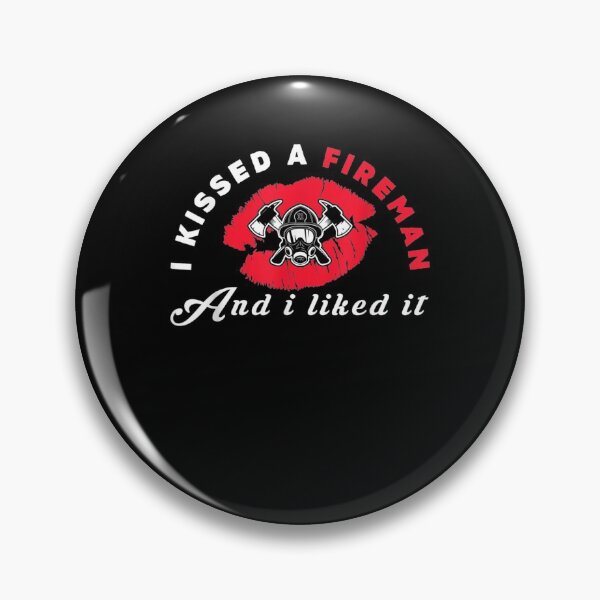 Item preview, I Kissed Fireman And I Liked It Wife Girlfriend Firefighting designed and sold by TheBloom98.