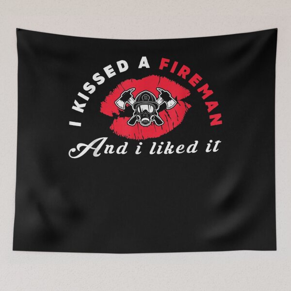 Item preview, I Kissed Fireman And I Liked It Wife Girlfriend Firefighting designed and sold by TheBloom98.