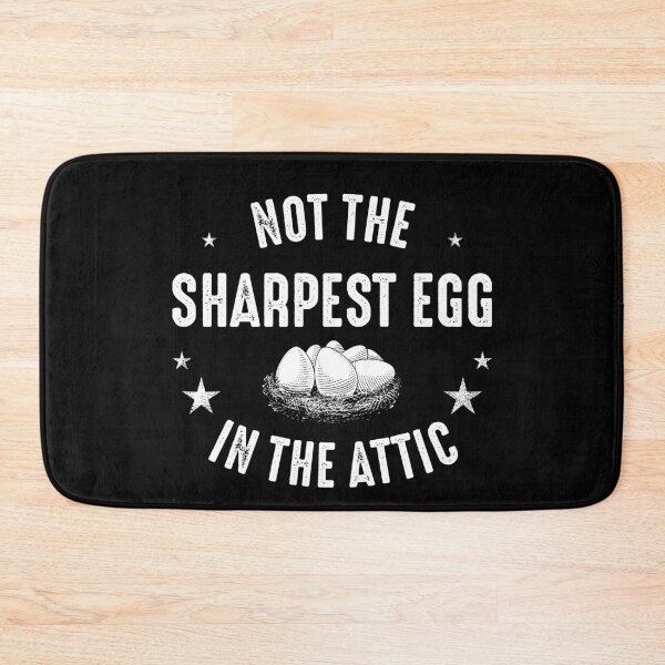 Item preview, Slightly Wrong - Not The Sharpest Egg In The Basket designed and sold by csaron92.
