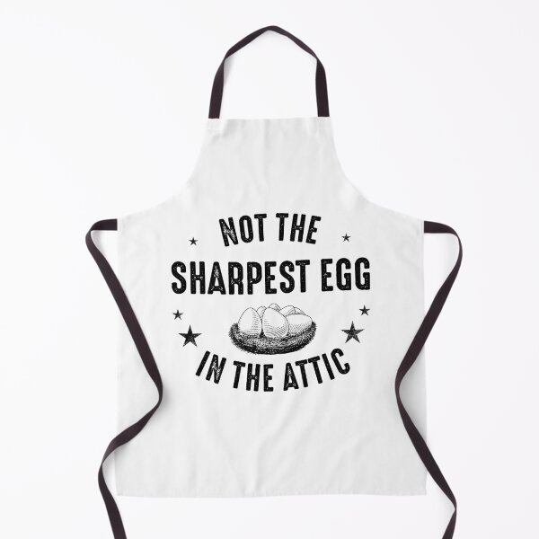 Item preview, Slightly Wrong - Not The Sharpest Egg In The Attic designed and sold by csaron92.