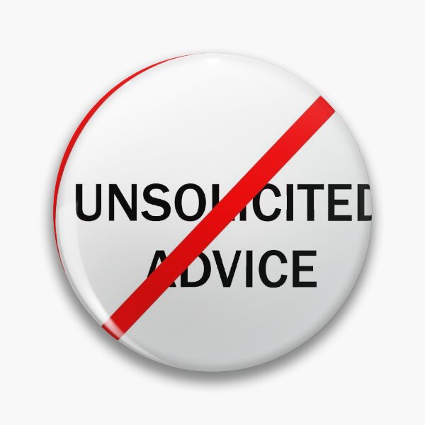 Item preview, No Unsolicited Advice T Shirt designed and sold by WDoranDesigns.