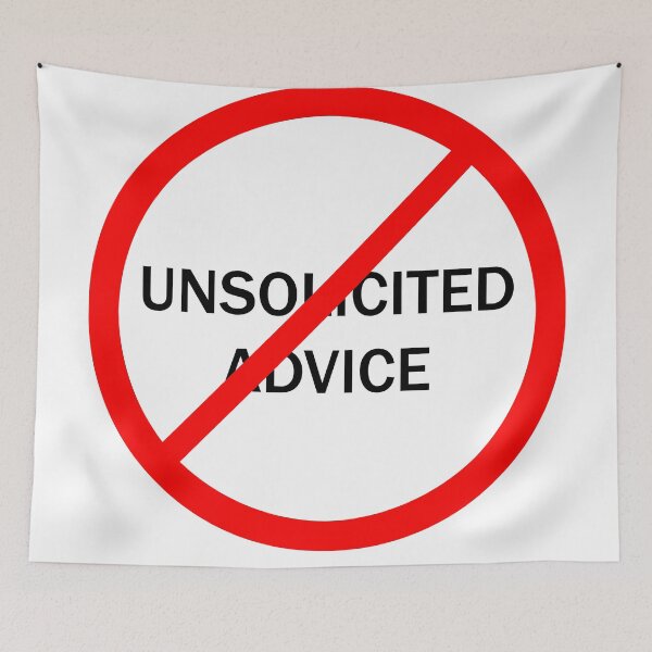 Item preview, No Unsolicited Advice T Shirt designed and sold by WDoranDesigns.
