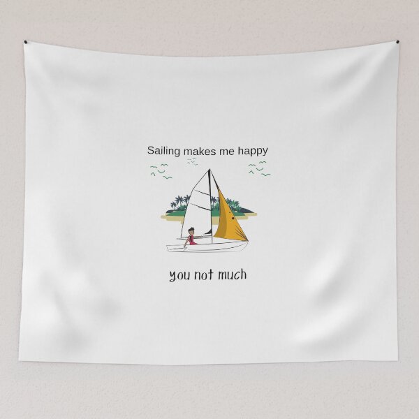 Item preview, Sailing Makes Me Happy You Not So Much designed and sold by piskwi.