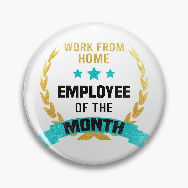 Item preview,  Work from home Employee of the Month Distressed designed and sold by foramelie.