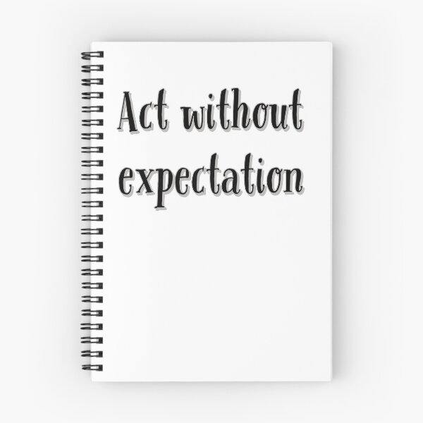 Item preview, Act Without Expectation designed and sold by jwebmarket.