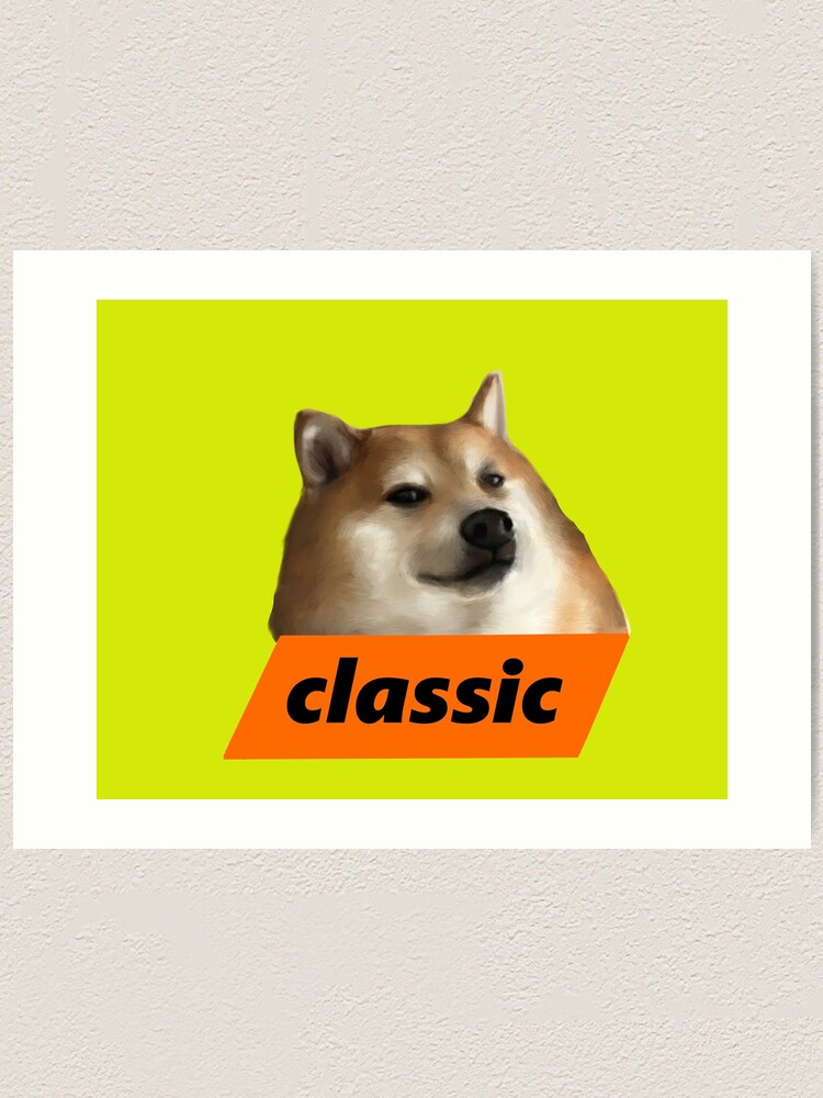 "Classic Doge Meme" Art Print for Sale by TeodoraM | Redbubble