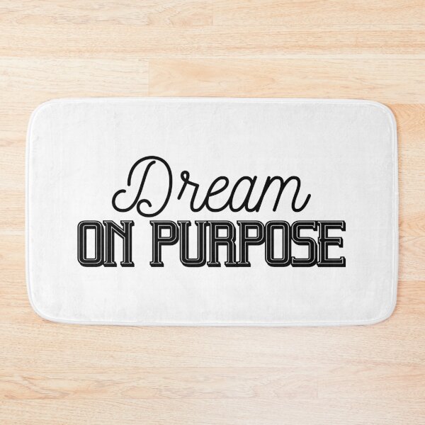 Item preview, Dream On Purpose, Motivational Goal Dreamer designed and sold by OnPurposeMarket.