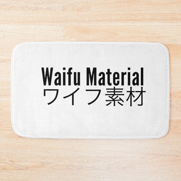 Item preview, Japanese Kanji “Waifu Material” designed and sold by ChibiSekai.