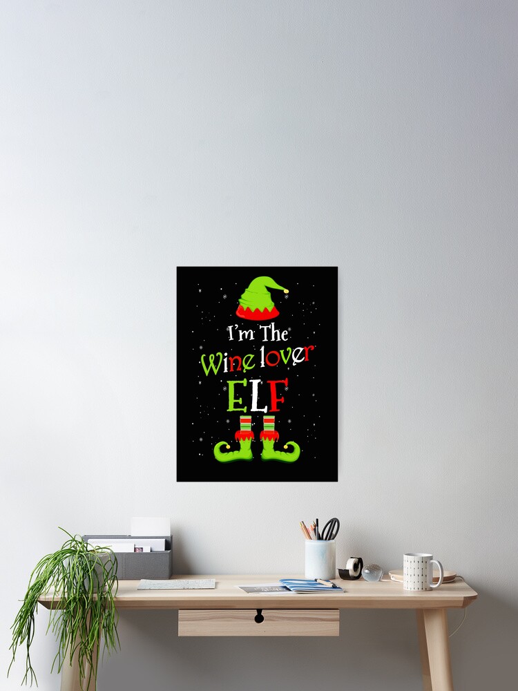 I'm The Wine Loving Elf Family Matching Funny Christmas Gift T-Shirt I'm The Wine Loving Elf Family Matching Funny Christmas Gift T-Shirt