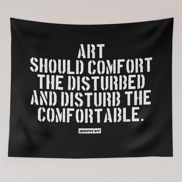 Item preview, Art should comfort the disturbed and disturb the comfortable designed and sold by WE-ARE-BANKSY.