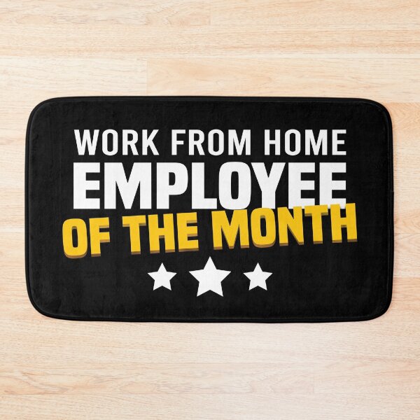 Item preview, Work from home Employee of the Month designed and sold by foramelie.
