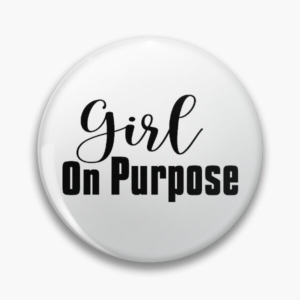 Item preview, Girl On Purpose, Women Motivational Quotes designed and sold by OnPurposeMarket.