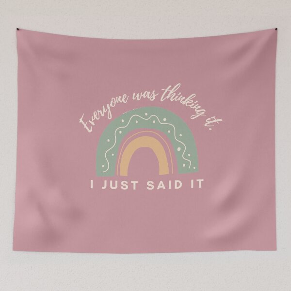 Item preview, Everyone was thinking it I just said it ! designed and sold by MariusMunteanu.