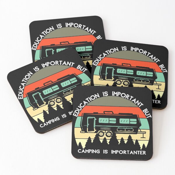 Item preview, Education Is Important But Camping Is Importanter  designed and sold by Apoorv Choudhary.