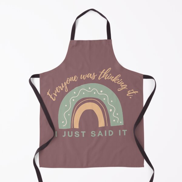 Item preview, Everyone was thinking it I just said it ! designed and sold by MariusMunteanu.