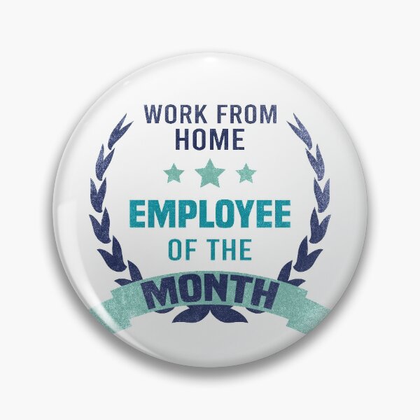 Item preview, Work from home Employee of the Month, Distressed Blue designed and sold by foramelie.