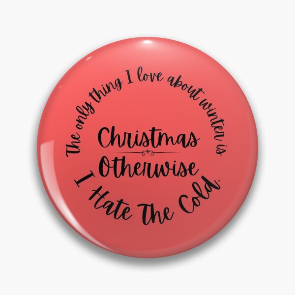 Item preview, I Hate the cold Funny winter quote designed and sold by The Sober Art.