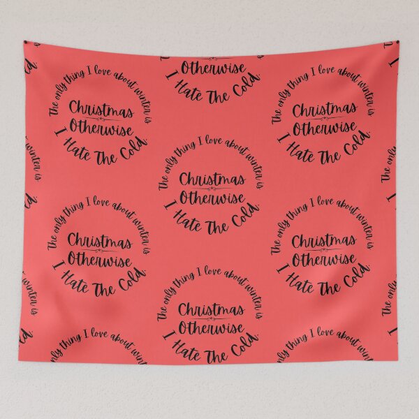 Item preview, I Hate the cold Funny winter quote designed and sold by The Sober Art.