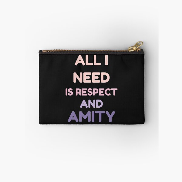 Item preview,   all i need is respect and amity  designed and sold by ibrastore.